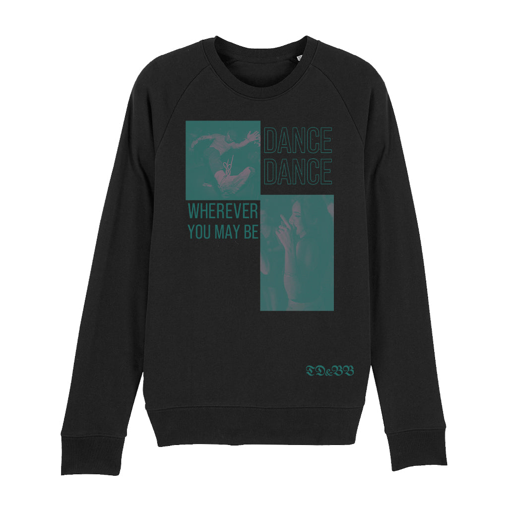 TD And BB Dance Dance Wherever You May Be Unisex Stroller Iconic Sweatshirt-Dancefloor Emporium