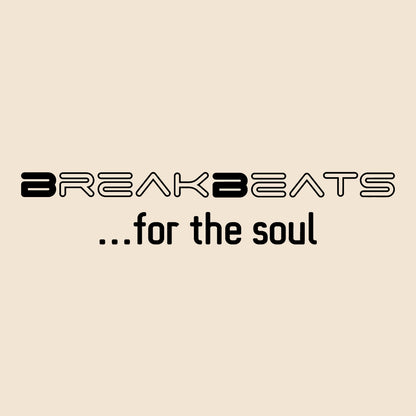 Breakbeats For The Soul Unisex Organic T-Shirt-Dancefloor Emporium