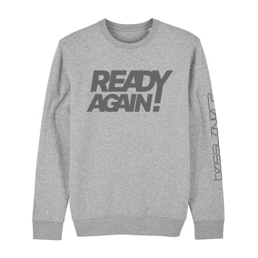 Basslayerz Ready Again Unisex Changer Iconic Sweatshirt-Dancefloor Emporium