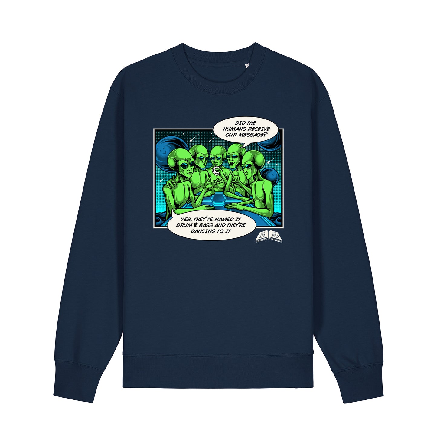 Drum & Bass Bible Aliens Sweatshirt